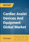 Cardiac Assist Devices And Equipment Global Market Report 2024- Product Image