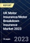 UK Motor Insurance/Motor Breakdown Insurance Market 2023 - Product Image
