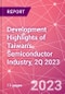 Development Highlights of Taiwan's Semiconductor Industry, 2Q 2023 - Product Image