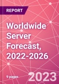 Worldwide Server Forecast, 2022-2026- Product Image