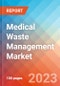 Medical Waste Management - Market Insights, Competitive Landscape, and Market Forecast - 2027 - Product Image