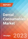 Dental Consumables - Market Insights, Competitive Landscape, and Market Forecast - 2027- Product Image