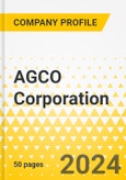 AGCO Corporation - 2024 - Annual Strategy Dossier - Strategic Focus, Key Strategies & Plans, SWOT, Trends & Growth Opportunities, Market Outlook- Product Image