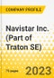 Navistar Inc. (Part of Traton SE) - Annual Strategy Dossier - 2023 - Strategic Focus, Key Strategies & Plans, SWOT, Trends & Growth Opportunities, Market Outlook - Product Thumbnail Image