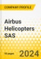 Airbus Helicopters SAS - 2024 - Annual Strategy Dossier - Strategic Focus, Key Strategies & Plans, SWOT, Trends & Growth Opportunities, Market Outlook - Product Thumbnail Image