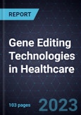Advances in Gene Editing Technologies in Healthcare- Product Image
