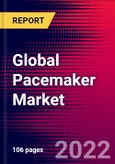 Global Pacemaker Market Size, Share and Trends Analysis 2022-2028 MedCore Segmented by: Product Type (Single-Chamber, Dual-Chamber, and Leadless Pacemakers)- Product Image