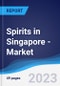 Spirits in Singapore - Market Summary, Competitive Analysis and Forecast, 2017-2026 - Product Thumbnail Image