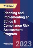 Planning and Implementing an Ethics & Compliance Risk Assessment Program - Webinar (Recorded)- Product Image