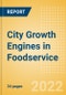 City Growth Engines in Foodservice - Thematic Intelligence - Product Thumbnail Image