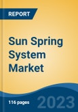 Sun Spring System Market - Global Industry Size, Share, Trends, Opportunity and Forecast, 2017-2027 Segmented By Component (Wind Turbine, Solar Panel), By Water Source (Lake, Stream, Swimming Pool, Others), By Location, By End User, By Region- Product Image