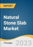 Natural Stone Slab Market Size, Share & Trends Analysis Report By Product (Limestone, Granite, Travertine), By Region (North America, Europe, Asia Pacific, Central & South America), And Segment Forecasts, 2023 - 2030- Product Image