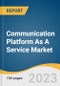 Communication Platform As A Service Market Size, Share & Trends Analysis Report By Component, By Enterprise Size (Large Enterprise, SMEs), By End-use, By Region, And Segment Forecasts, 2022 - 2030 - Product Thumbnail Image