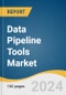 Data Pipeline Tools Market Size, Share & Trends Analysis Report By Component, By Type, By Deployment, By Enterprise Size, By Application, By End-user By Region, And Segment Forecasts, 2022 - 2030 - Product Thumbnail Image