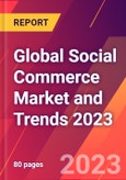 Global Social Commerce Market and Trends 2023- Product Image