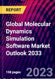 Global Molecular Dynamics Simulation Software Market Outlook 2033- Product Image