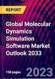 Global Molecular Dynamics Simulation Software Market Outlook 2033- Product Image