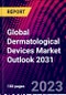 Global Dermatological Devices Market Outlook 2031 - Product Thumbnail Image