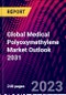 Global Medical Polyoxymethylene Market Outlook 2031 - Product Image