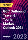 GCC Outbound Travel & Tourism Market Outlook 2031- Product Image