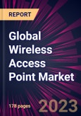 Global Wireless Access Point Market 2024-2028- Product Image