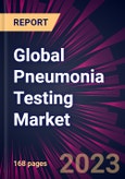 Global Pneumonia Testing Market 2023-2027- Product Image