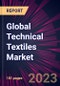 Global Technical Textiles Market 2023-2027 - Product Thumbnail Image