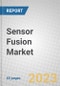 Sensor Fusion: Global Market Outlook - Product Thumbnail Image