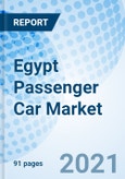 Egypt Passenger Car Market Outlook (2021-2027): Market Forecast By Types (Hatchback, Sedan, SUV), By Imported Vs. Locally Manufactured (Imported, Locally Manufactured), By Chinese Origin Vs. Non-Chinese Origin (Chinese Origin, Non-Chinese Origin) And Competitive Landscape- Product Image