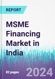MSME Financing Market in India- Product Image