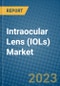 Intraocular Lens (IOLs) Market 2022-2028 - Product Image