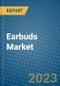 Earbuds Market 2022-2028 - Product Image