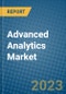 Advanced Analytics Market 2022-2028 - Product Image