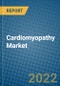 Cardiomyopathy Market 2022-2028 - Product Image