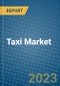 Taxi Market 2022-2028 - Product Image