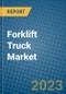 Forklift Truck Market 2022-2028 - Product Image