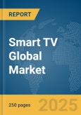 Smart TV Global Market Report 2025- Product Image