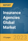 Insurance Agencies Global Market Report 2024- Product Image