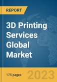 3D Printing Services Global Market Report 2024- Product Image