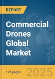 Commercial Drones Global Market Report 2025- Product Image
