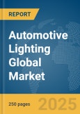 Automotive Lighting Global Market Report 2025- Product Image