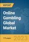 Online Gambling Global Market Report 2023 - Product Thumbnail Image