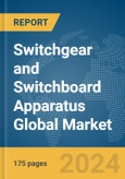 Switchgear and Switchboard Apparatus Global Market Report 2024- Product Image
