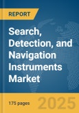 Search, Detection, and Navigation Instruments Market Report 2025- Product Image