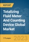 Totalizing Fluid Meter And Counting Device Global Market Report 2024 - Product Image