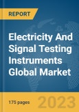 Electricity And Signal Testing Instruments Global Market Report 2024- Product Image