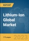 Lithium-Ion (Li-Ion) Global Market Report 2024 - Product Image