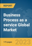 Business Process as a service (BPaaS) Global Market Report 2024- Product Image