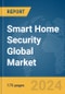 Smart Home Security Global Market Report 2023 - Product Image
