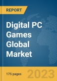 Digital PC Games Global Market Report 2024- Product Image